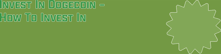 Who is investing in dogecoin